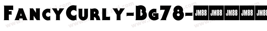 FancyCurly-Bg78字体转换