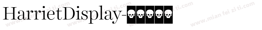 HarrietDisplay字体转换