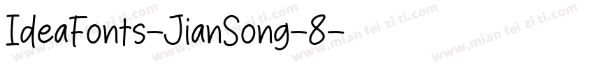 IdeaFonts-JianSong-8字体转换