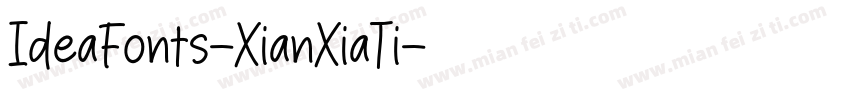IdeaFonts-XianXiaTi字体转换