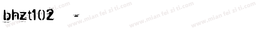 bhzt102字体字体转换