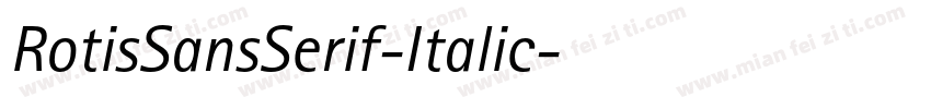 RotisSansSerif-Italic字体转换