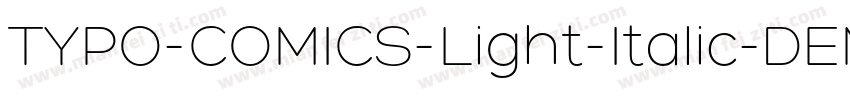 TYPO-COMICS-Light-Italic-DEMO字体转换