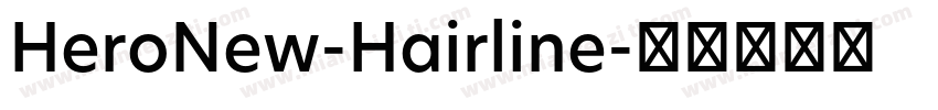 HeroNew-Hairline字体转换
