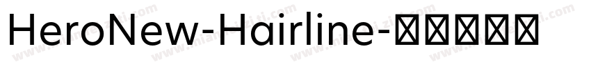 HeroNew-Hairline字体转换