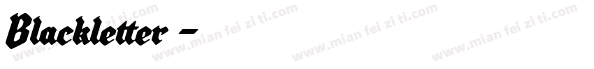 Blackletter字字体转换