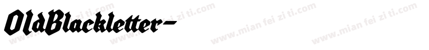 OIdBlackletter字体转换