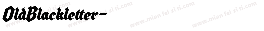 OldBlackletter字体转换