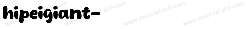hipeigiant字体转换