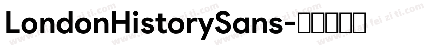 LondonHistorySans字体转换