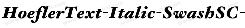 HoeflerText-Italic-SwashSC字体转换