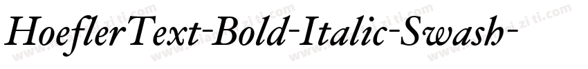 HoeflerText-Bold-Italic-Swash字体转换