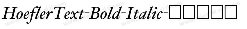 HoeflerText-Bold-Italic字体转换