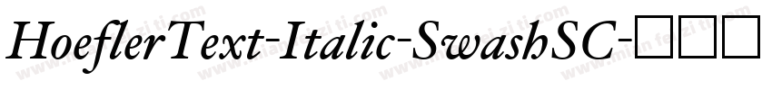 HoeflerText-Italic-SwashSC字体转换