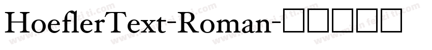 HoeflerText-Roman字体转换