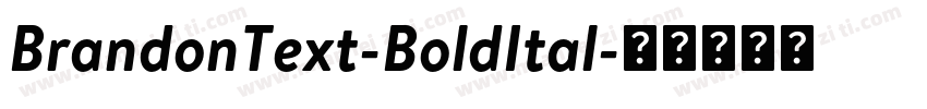 BrandonText-BoldItal字体转换