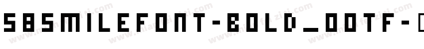 58SmileFont-Bold_0otf字体转换