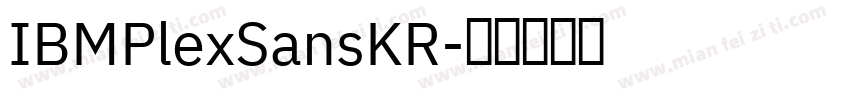 IBMPlexSansKR字体转换