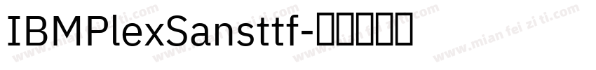 IBMPlexSansttf字体转换
