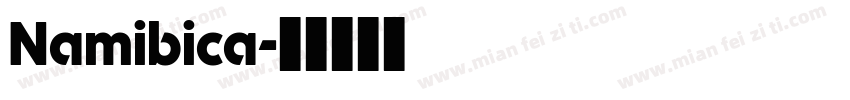 Namibica字体转换