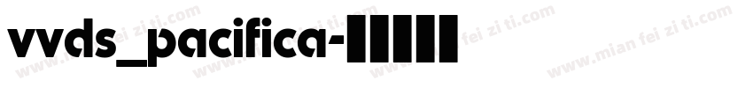 vvds_pacifica字体转换