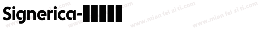 Signerica字体转换