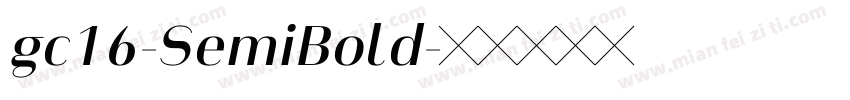 gc16-SemiBold字体转换