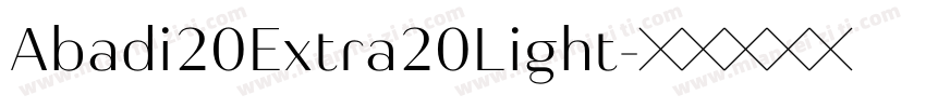 Abadi20Extra20Light字体转换