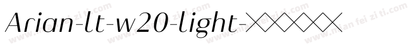Arian-lt-w20-light字体转换