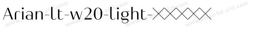 Arian-lt-w20-light字体转换