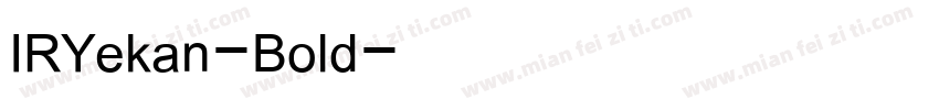 IRYekan-Bold字体转换