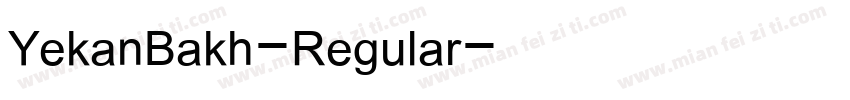 YekanBakh-Regular字体转换