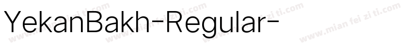 YekanBakh-Regular字体转换