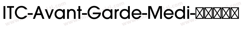 ITC-Avant-Garde-Medi字体转换