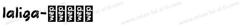 laliga字体转换