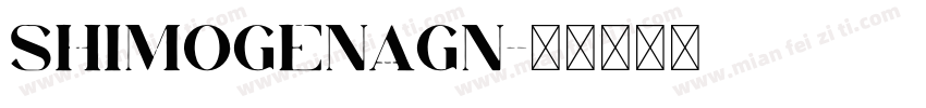 SHImogenAgn字体转换