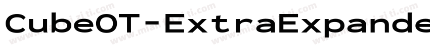 CubeOT-ExtraExpandedBold字体转换