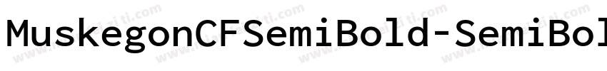 MuskegonCFSemiBold-SemiBold字体转换