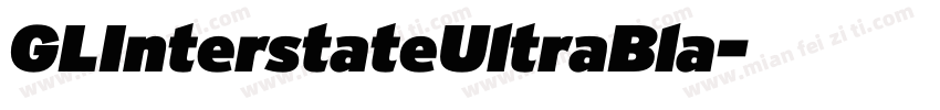 GLInterstateUltraBla字体转换