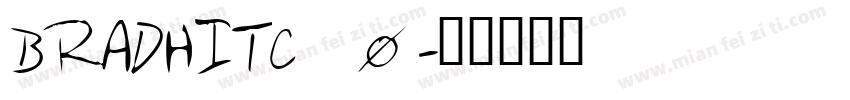 BRADHITC_0字体转换