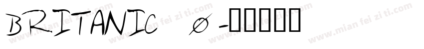 BRITANIC_0字体转换