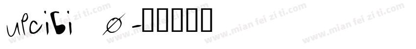 upcibi_0字体转换