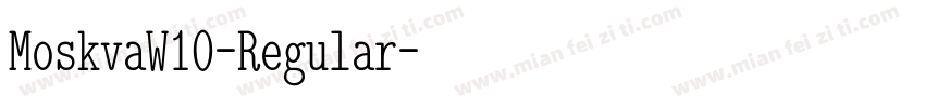 MoskvaW10-Regular字体转换