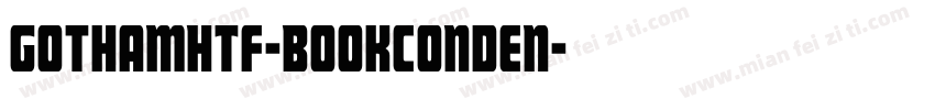 GothamHTF-BookConden字体转换