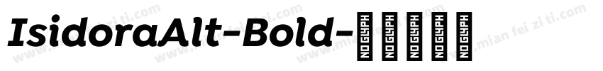 IsidoraAlt-Bold字体转换