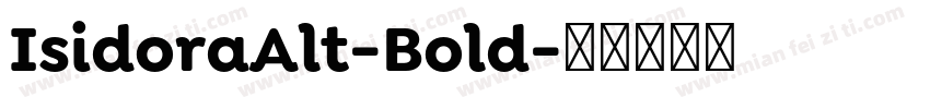 IsidoraAlt-Bold字体转换