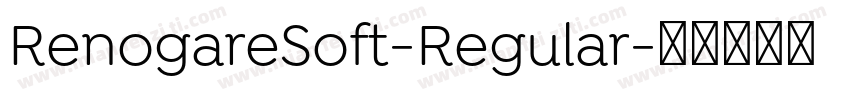 RenogareSoft-Regular字体转换