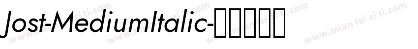 Jost-MediumItalic字体转换
