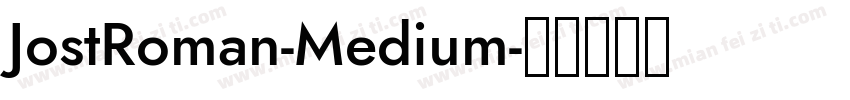 JostRoman-Medium字体转换