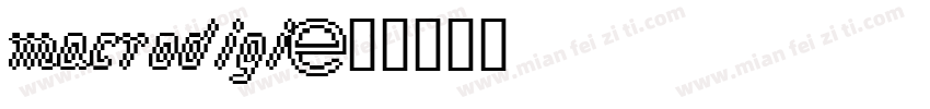 macrodigi字体转换